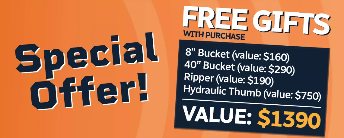 Orange banner showing Special Offer and Free Gifts with purchase, listing included buckets, ripper, and hydraulic thumb worth 1390 dollars.